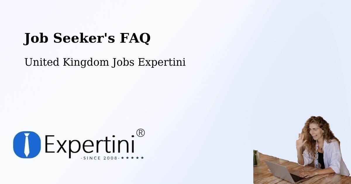 Job Seeker's FAQ - United Kingdom Jobs Expertini