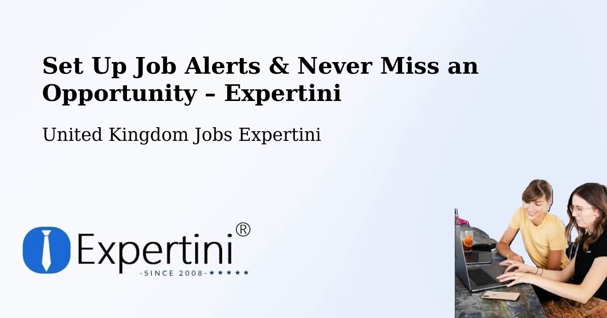 Job Alerts Guide – Get Notified About New Jobs in Croy - Croy, United Kingdom Jobs Expertini